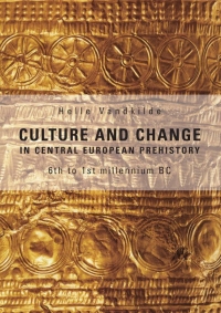 Cover image: Culture and Change in Central European Prehistory 9788779342453