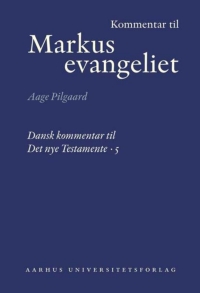 Cover image: Kommentar til Markusevangeliet 1st edition 9788779343757