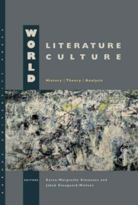 Imagen de portada: World Literature, World Culture 9788779344082