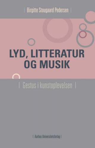 Cover image: Lyd, litteratur og musik 1st edition 9788779343542