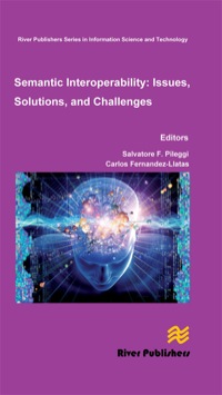 Cover image: Semantic Interoperability: Issues, Solutions, Challenges 9788792329790