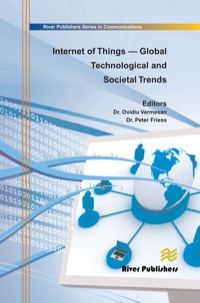 Cover image: Internet of Things - Global Technological and Societal Trends 9788792329738
