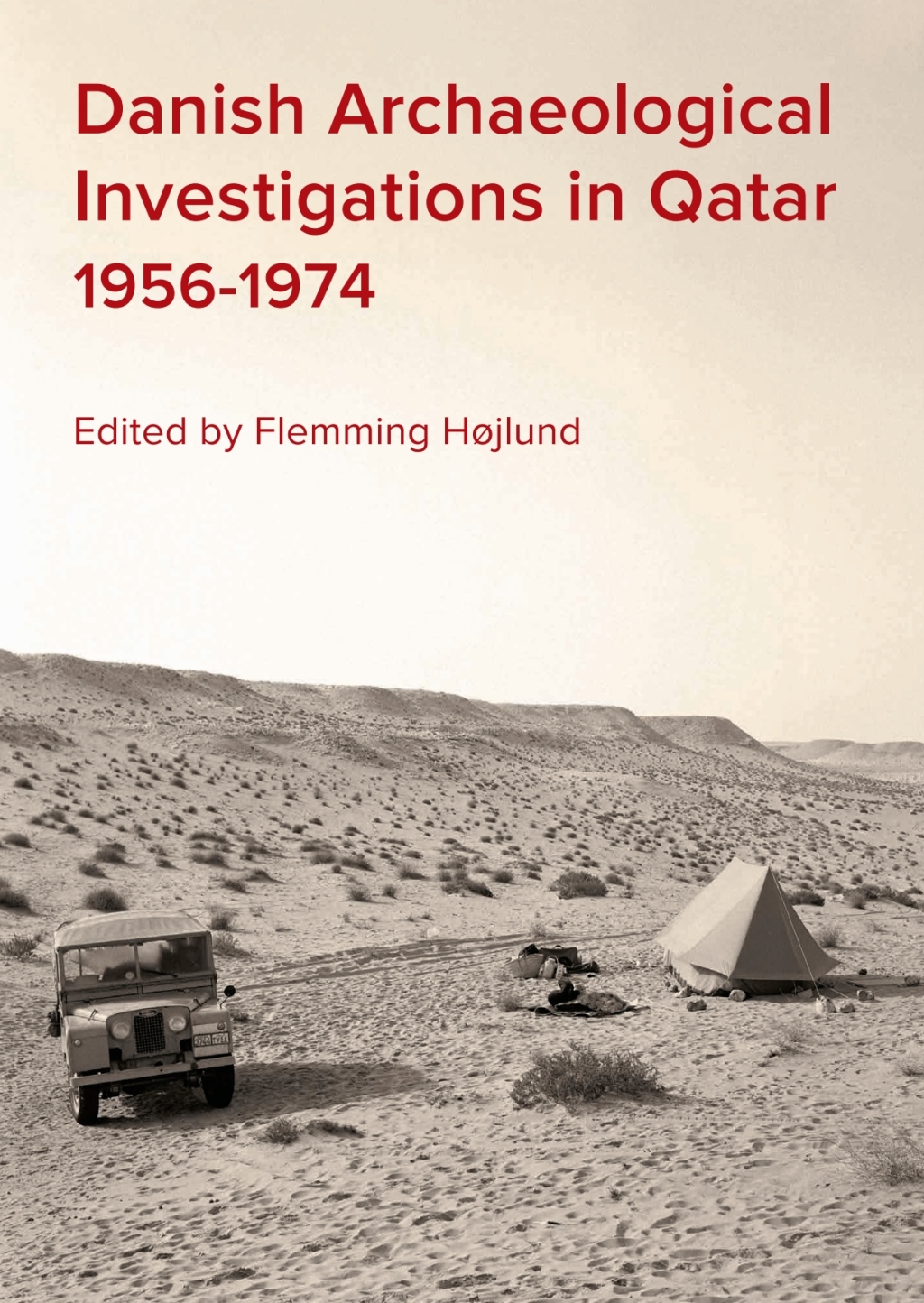 Danish Archaeological Investigations in Qatar 1956-1974 1st Edition
