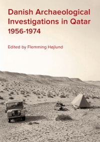 Cover image: Danish Archaeological Investigations in Qatar 1956-1974 1st edition 9788793423091