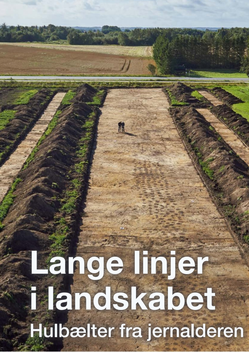 Lange linjer i landskabet HulbAelter fra jernalderen