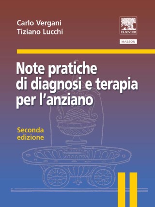 Cover image: Note pratiche di diagnosi e terapia per l'anziano 2nd edition 9788821430978