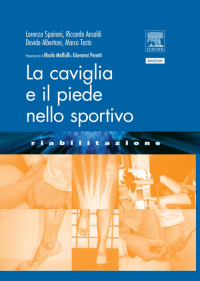 Cover image: LA CAVIGLIA E IL PIEDE NELLO SPORTIVO 9788821430015