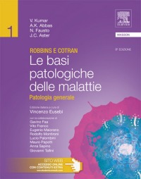 Cover image: Robbins e Cotran - Le basi patologiche delle malattie 8th edition 9788821431746