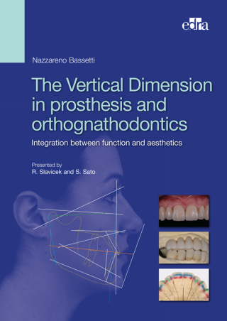 Cover image: The Vertical Dimension in Prosthetis and Orthognathodontics. Integration between function and aesthetics 1st edition 9788821450396
