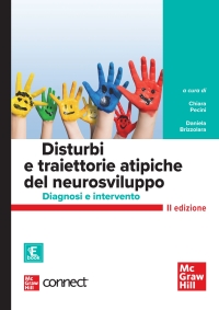 Immagine di copertina: DISTURBI E TRAIETTORIE ATIPICHE DEL NEUROSVILUPPO 2/ED 2nd edition 9788838658310