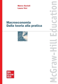 Immagine di copertina: Macroeconomia: Dalla teoria alla pratica 1st edition 9788838674532