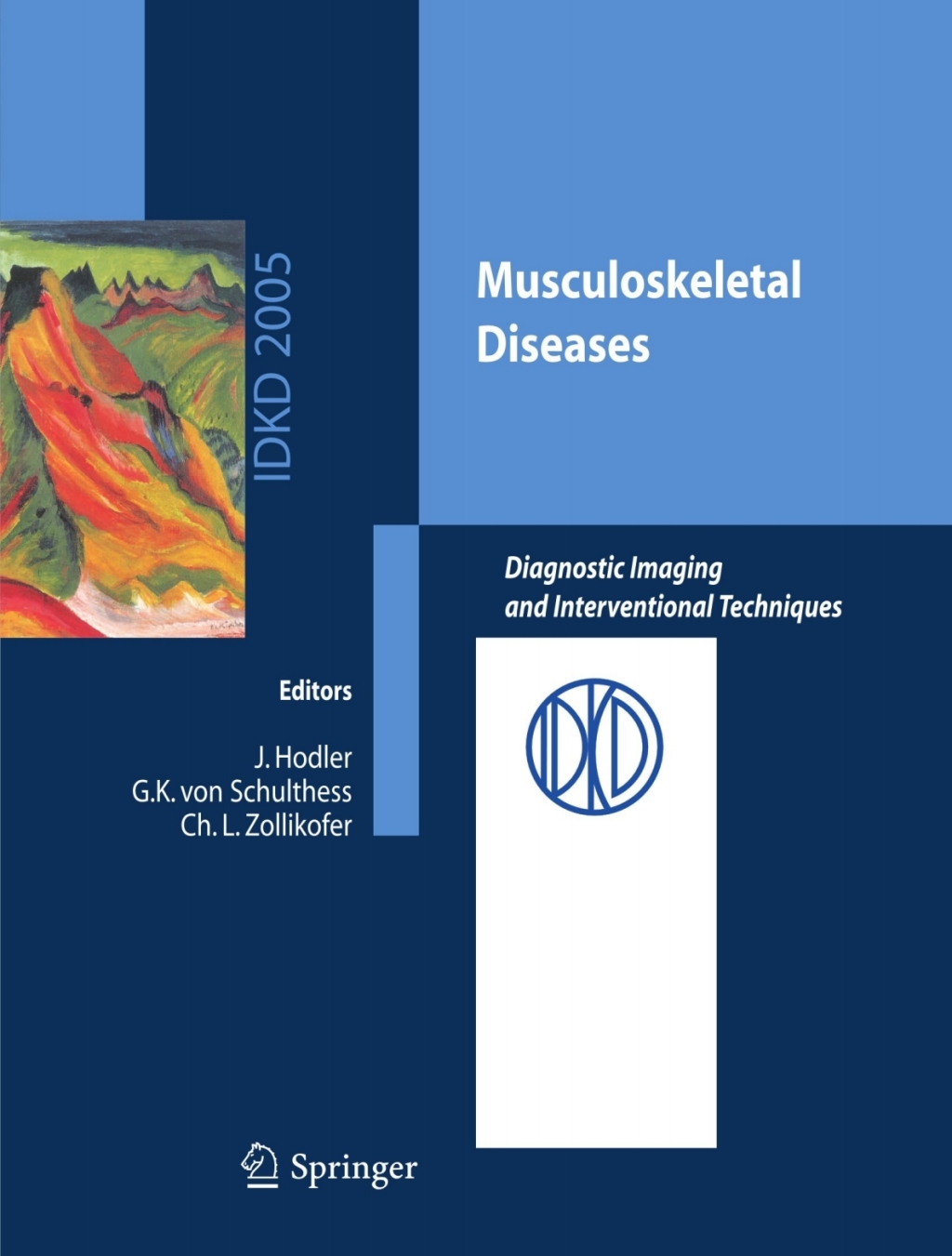 Musculoskeletal Diseases Diagnostic Imaging and Interventional Techniques 1st Edition
