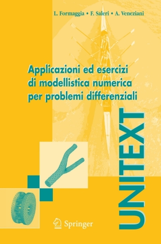 Cover image: Applicazioni ed esercizi di modellistica numerica per problemi differenziali 9788847002579
