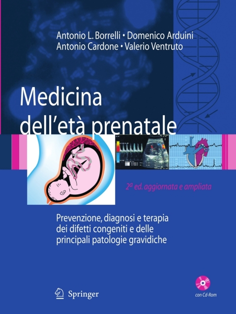 Medicina dell'étà prenatale: Prevenzione, diagnosi e terapia dei difetti congeniti e delle principali patologie gravidiche, 2nd Edition - FULL INSTANT DOWNLOAD | PDF DOCX EPUB