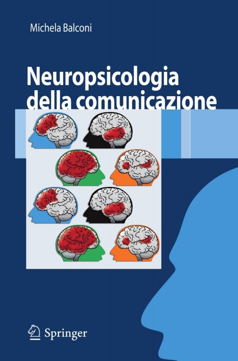 Neuropsicologia della comunicazione - FULL INSTANT DOWNLOAD | PDF DOCX EPUB