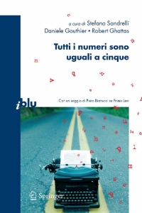 صورة الغلاف: Tutti i numeri sono uguali a cinque 1st edition 9788847007116