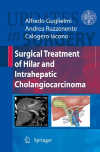 صورة الغلاف: Surgical Treatment of Hilar and Intrahepatic Cholangiocarcinoma 9788847007284