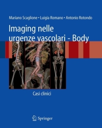 表紙画像: Imaging nelle urgenze vascolari - Body 9788847010659