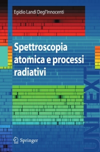 صورة الغلاف: Spettroscopia atomica e processi radiativi 9788847011588