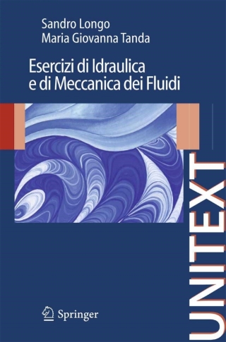 Cover image: Esercizi di Idraulica e di Meccanica dei Fluidi 9788847013476