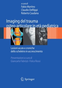 Cover image: Imaging del trauma osteo-articolare in età pediatrica 1st edition 9788847013506