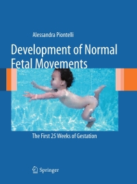 Cover image: Development of Normal Fetal Movements 9788847014015