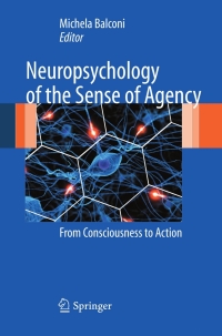 Immagine di copertina: Neuropsychology of the Sense of Agency 1st edition 9788847015869