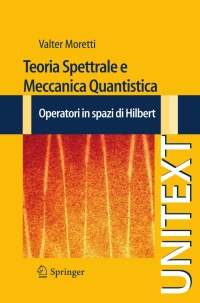 Cover image: Teoria Spettrale e Meccanica Quantistica 9788847016101