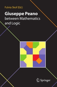 Cover image: Giuseppe Peano between Mathematics and Logic 1st edition 9788847018358