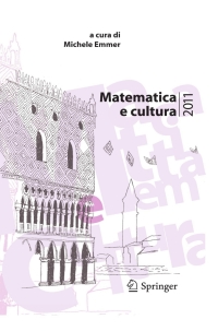 Imagen de portada: Matematica e cultura 2011 1st edition 9788847018532