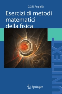 Cover image: Esercizi di metodi matematici della fisica 9788847019522