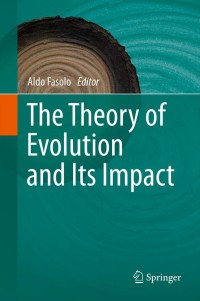 صورة الغلاف: The Theory of Evolution and Its Impact 1st edition 9788847019737