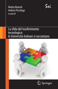 Imagen de portada: La sfida del trasferimento tecnologico: le Università italiane si raccontano 1st edition 9788847019768