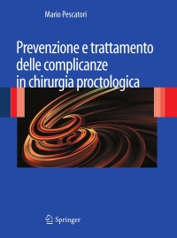 Cover image: Prevenzione e trattamento delle complicanze in chirurgia proctologica 9788847020610