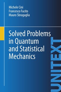 Cover image: Solved Problems in Quantum and Statistical Mechanics 9788847023147