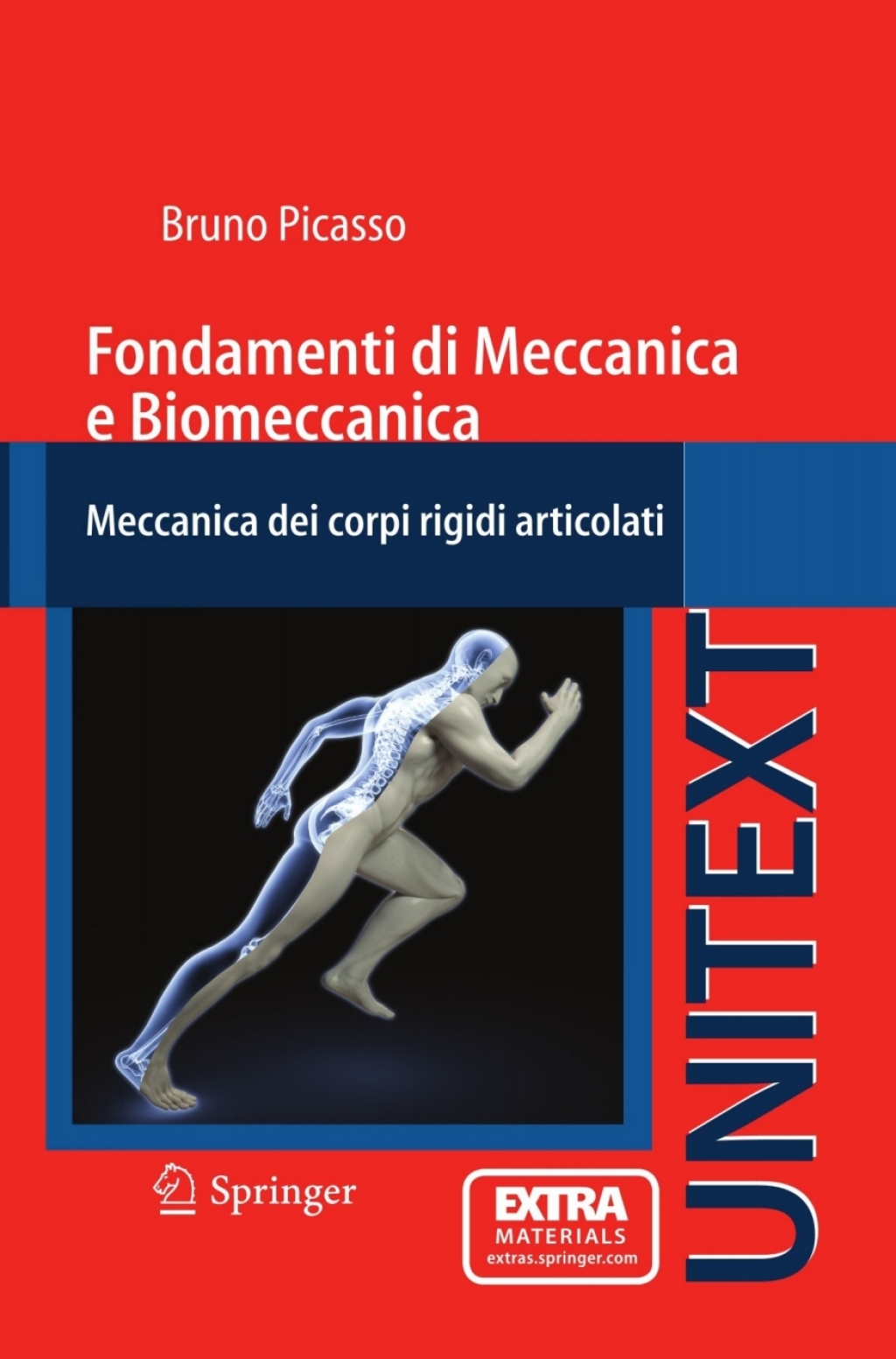Fondamenti di Meccanica e Biomeccanica Meccanica dei corpi rigidi articolati