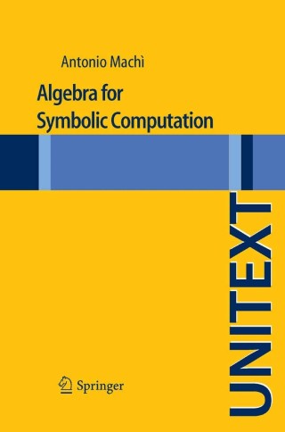 Cover image: Algebra for Symbolic Computation 9788847023963