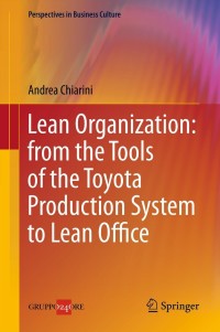 Cover image: Lean Organization: from the Tools of the Toyota Production System to Lean Office 9788847025097