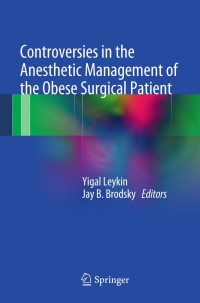 Cover image: Controversies in the Anesthetic Management of the Obese Surgical Patient 9788847026339