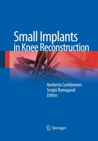 Titelbild: Small Implants in Knee Reconstruction 9788847026544