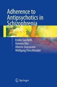 Cover image: Adherence to Antipsychotics in Schizophrenia 9788847026780