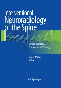 Cover image: Interventional Neuroradiology of the Spine 9788847027893