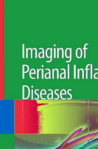 Cover image: Imaging of Perianal Inflammatory Diseases 9788847028463