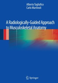 Omslagafbeelding: A Radiologically-Guided Approach to Musculoskeletal Anatomy 9788847028760