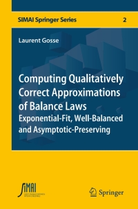 Cover image: Computing Qualitatively Correct Approximations of Balance Laws 9788847028913