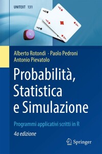 Cover image: Probabilità, Statistica e Simulazione 4th edition 9788847040090