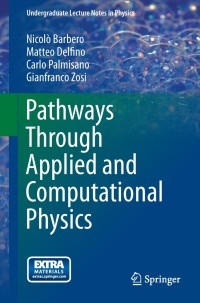 表紙画像: Pathways Through Applied and Computational Physics 9788847052192