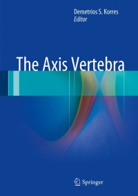 Imagen de portada: The Axis Vertebra 9788847052314