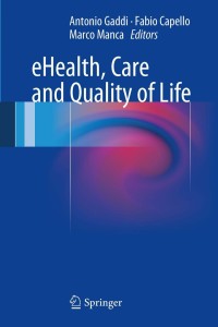 Titelbild: eHealth, Care and Quality of Life 9788847052529