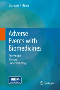 صورة الغلاف: Adverse Events with Biomedicines 9788847053120